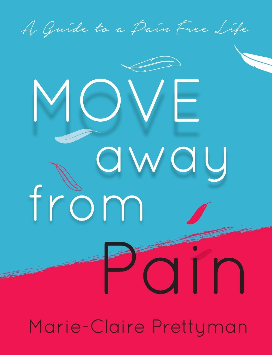 Move Away From Pain book cover